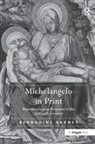 Bernadine Barnes, Barnes Bernadine - Michelangelo in Print