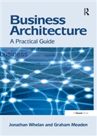 Graham Meaden, Meaden Graham, Jonathan Whelan, Jonathan Meaden Whelan, Whelan Jonathan - Business Architecture