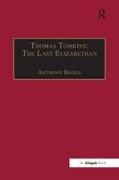 Anthony Boden, Anthony Boden, Boden Anthony, David R.A. Evans, Peter James, … - Thomas Tomkins: The Last Elizabethan