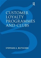 Stephan A Butscher, Stephan A. Butscher, Butscher Stephan A. - Customer Loyalty Programmes and Clubs