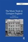 Michael Kassler, Mr Michael Kassler, Michael Kassler, Mr Michael Kassler - Music Trade in Georgian England