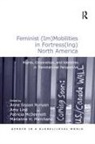 Amy Lind, Amy Marchand Lind, Asst Prof Amy Lind, Asst Prof Amy Marchand Lind, Marianne H Marchand, Marianne H. Marchand... - Feminist (Im)mobilities in Fortress(ing) North America