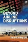 Jasenka Rapajic, Jasenka Rapajic Rapajic - Beyond Airline Disruptions