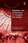 John Urry, John (Lancaster University Urry, Professor John Urry, Margaret Grieco, Professor Margaret Grieco - Mobilities: New Perspectives on Transport and Society