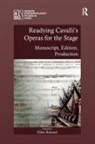 Ellen Rosand, Ellen Rosand, Rosand Ellen - Readying Cavalli''s Operas for the Stage