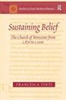 Francesca Tinti - Sustaining Belief