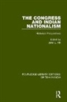 John L. Hill, John L. Hill, Hill John L. - Congress and Indian Nationalism