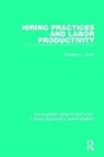 Marianne J. Koch, Koch Marianne J. - Hiring Practices and Labor Productivity