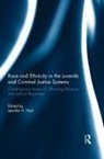 Alper (Istanbul Kemerburgaz University Kaliber, Jennifer H. Peck, Jennifer Peck, Jennifer H Peck, Jennifer H. Peck - Race and Ethnicity in the Juvenile and Criminal Justice Systems