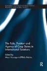 Marc (British Institute Herzog, Marc Robins Herzog, Marc Herzog, Marc (British Institute Herzog, Herzog Marc, Philip Robins... - Role, Position and Agency of Cusp States in International Relations