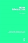 Paul Dickson - Work Revolution
