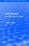 James Harding - Routledge Revivals: Lost Illusions (1974)