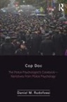 Daniel Rudofossi, Daniel (Chief Psychologist Ny &amp; Nj Dete Rudofossi, Daniel M Rudofossi, Daniel M. Rudofossi - Cop Doc