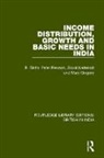 Mary Gregory, Gopal Kadekodi, Peter Pearson, R. Sinha, R. Pearson Sinha, Sinha R. - Income Distribution, Growth and Basic Needs in India