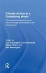 Carl Soneryd Cassegard, Linda Cassegard Soneryd, Carl Cassegard, Carl (University of Gothenburg Cassegard, Carl Cassegård, Linda Soneryd... - Climate Action in a Globalizing World