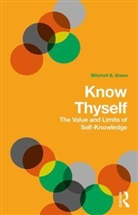 Mitchell Green, Mitchell S Green, Mitchell S. Green, Green Mitchell S. - Know Thyself