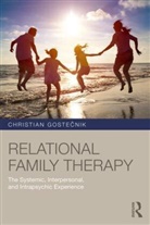 Christian Goste Nik, Christian (University of Ljubljana Slov Goste Nik, Christian (University of Ljubljana Slovenia) Goste Nik, Christian Gostecnik, Christian (University of Ljubljana Gostecnik, Christian Gostečnik... - Relational Family Therapy