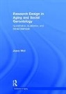 Joyce Weil, Joyce (University of Northern Colorado Weil, Weil Joyce - Research Design in Aging and Social Gerontology