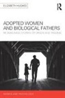 Elizabeth Hughes, Elizabeth (Birkbeck Hughes, Elizabeth (Illustrator) Hughes - Adopted Women and Biological Fathers