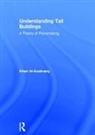 Dr. Kheir Al-Kodmany, Kheir Al-Kodmany - Understanding Tall Buildings