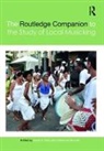Dr. Suzel Ana Brucher Reily, Suzel A. (Universidade Estadual De Campinas Reily, Suzel A. Brucher Reily, Katherine Brucher, Brucher Katherine, Dr. Suzel Ana Reily... - Routledge Companion to the Study of Local Musicking