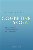 Ben-Aharon, Yeshayahu Ben-Aharon - Cognitive Yoga