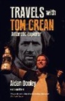 Aidan Dooley, Aileen O'Brien - Travels With Tom Crean