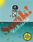 Rob Biddulph, Biddulph Rob - Sunk !