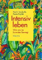 Fanita English, Marti Koschorke, Martin Koschorke - Intensiv leben