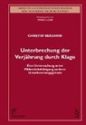 Christof Bergamin - Unterbrechung der Verjährung durch Klage