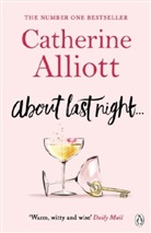 Catherine Alliott, Alliott Catherine - About Last Night ...