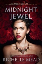 Richelle Mead - Midnight Jewel