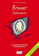 Eva-Mari Bast, Eva-Maria Bast, Tobias Meyer - Bremer Geheimnisse