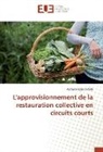 Atchade Kossi Sefadji - L'approvisionnement de la restauration collective en circuits courts