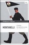 Indro Montanelli, S. Romano - L' Italia in camicia nera (1919- 3 settembre 1925)