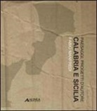 Fabio Manfredi - Paesaggi, progetti d'autore. Calabria e Sicilia