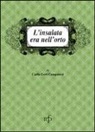 Carla Geri Camporesi - L'insalata era nell'orto