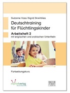 Sigrid Skwirblies, Suzanne Voss - Deutschtraining für Flüchtlingskinder. Bd.2