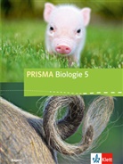 Thorste Fraterman, Thorsten Fraterman, Dietma Kalusche, Dietmar Kalusche, Anne- Klaus - PRISMA Biologie, Ausgabe Bayern ab 2016: PRISMA Biologie 5. Ausgabe Bayern