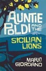 Mario Giordano - Auntie Poldi and the Sicilian Lions