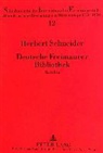 Herbert Schneider - Deutsche Freimaurer Bibliothek