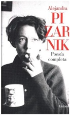 Alejandra Pizarnik - Poesía completa