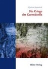 Winfried Papenfuß - Die Kriege der Karendorffs