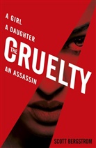 Scott Bergstrom, Bergstrom Scott - The Cruely