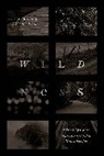 Gavin Van Horn, Gavin Van Horn, Gavin (EDT)/ Hausdoerffer Van Horn, Gavin Hausdoerffer Van Horn, John Hausdoerffer, Hausdoerffer John... - Wildness