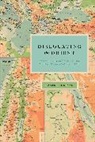 Daniel Foliard - Dislocating the Orient