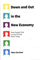 Ilana Gershon, Gershon Ilana - Down and Out in the New Economy