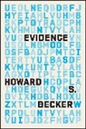 Howard S. Becker - Evidence