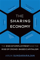 Arun Sundararajan, Arun (NYU Stern School of Business) Sundararajan, Sundararajan Arun - The Sharing Economy