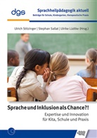 Ulrike Lüdtke, Ulrike Lüdtke, Sallat, Stepha Sallat, Stephan Sallat, Ulric Stitzinger... - Sprache und Inklusion als Chance?!